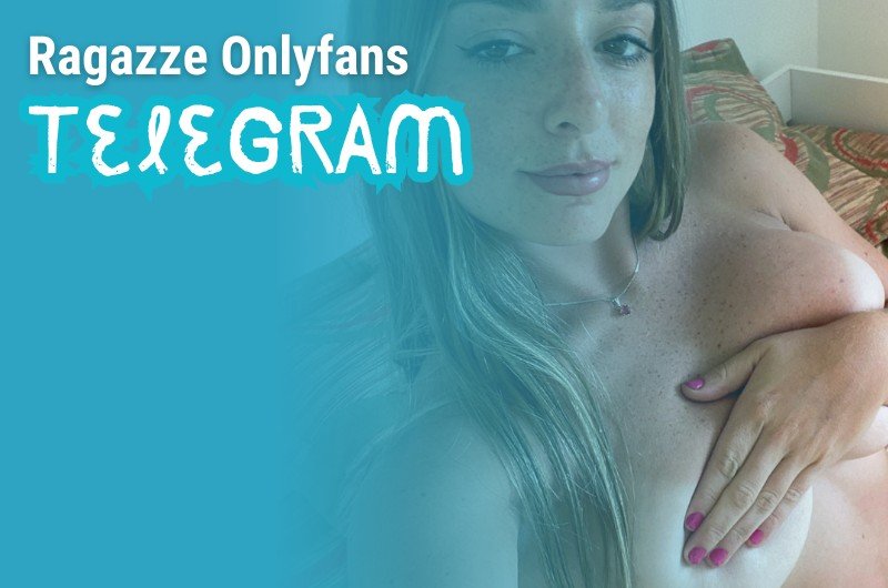 ragazze onlyfans telegram